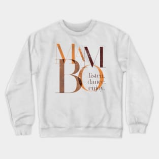 Mambo Crewneck Sweatshirt